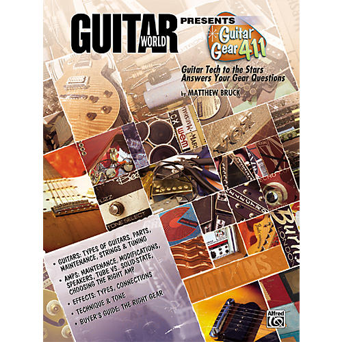 Guitar World Presents Guitar Gear 411 Book