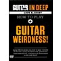 Alfred Guitar World in Deep: How to Play Guitar Weirdness DVD
