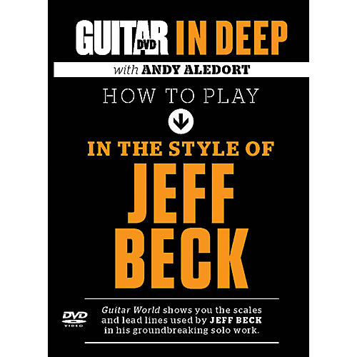Guitar World in Deep: How to Play in the Style of Jeff Beck DVD