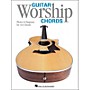 Hal Leonard Guitar Worship Chords (Guitar Worship Method Series) Book