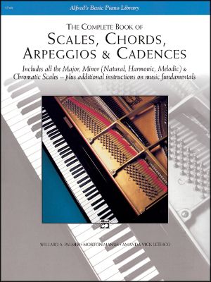 Alfred Scales Chords Arpeggios & Cadences Complete Book Complete Book