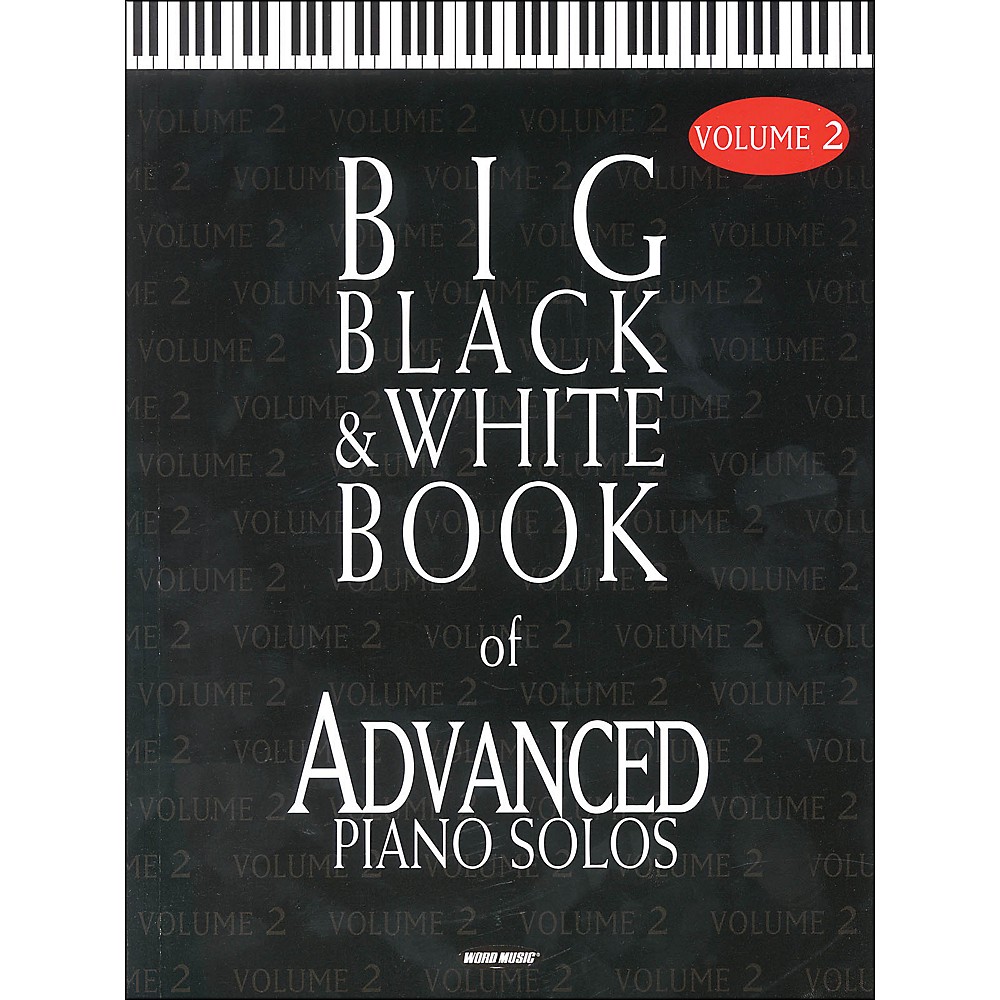 UPC 884088223908 product image for Word Music Big Black & White Book Of Advanced Piano Solos Vol 2 | upcitemdb.com