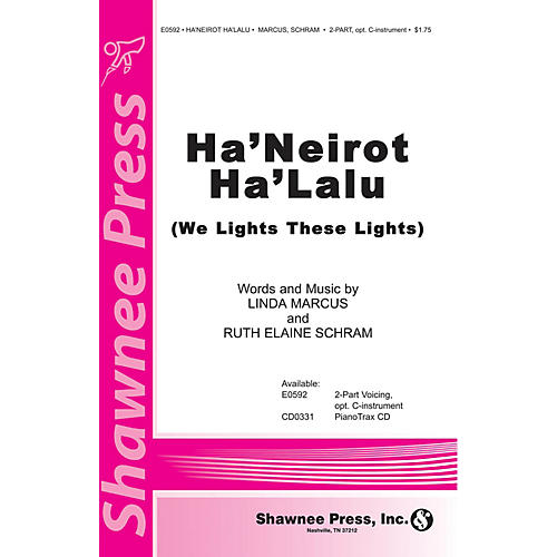 Shawnee Press Ha'Neriot Ha'Lalu (We Light These Lights) 2-Part composed by Ruth Elaine Schram