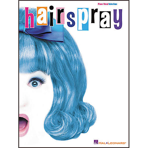 Hal Leonard Hairspray Vocal Selections Book
