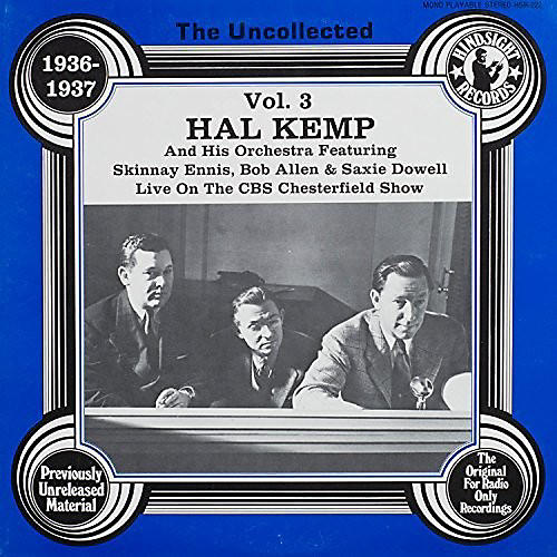 Hal Kemp & Orchestra - Uncollected Volume 3