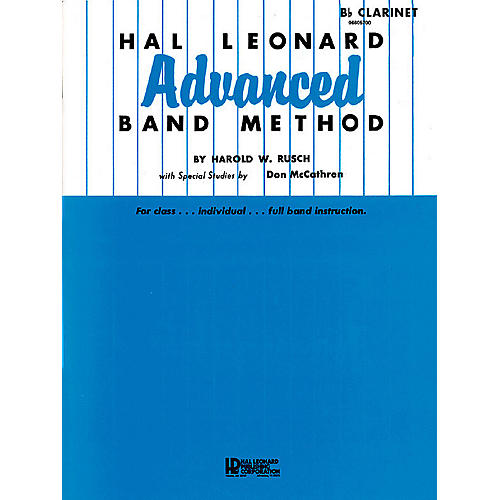 Hal Leonard Advanced Band Method (B-flat Bass Clarinet) Advanced Band Method Series by Harold W. Rusch