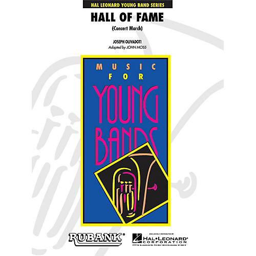 Hal Leonard Hall of Fame March - Young Concert Band Level 3 by John Moss