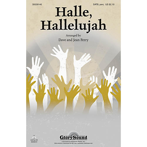 Shawnee Press Halle, Hallelujah! SATB, ACCOMP WITH OPT. PERCUSS arranged by Dave and Jean Perry