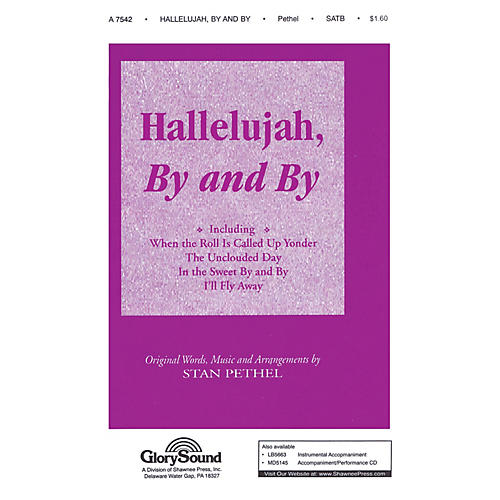 Hallelujah, By and By Performance/Accompaniment CD Arranged by Stan Pethel