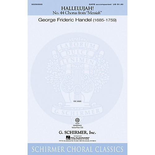 G. Schirmer Hallelujah Chorus (from The Messiah) SATB composed by Handel G F