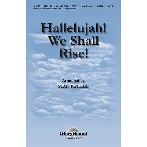 Shawnee Press Hallelujah! We Shall Rise! SATB arranged by Stan Pethel