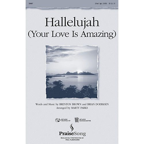 Hallelujah (Your Love Is Amazing) IPAKS Arranged by Marty Parks