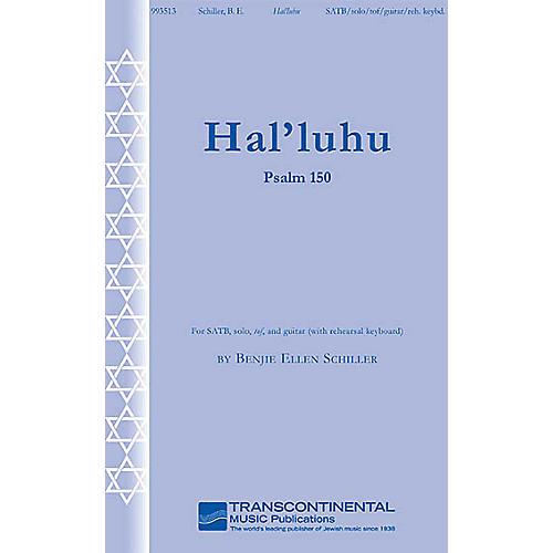 Hal'luhu (Psalm 150) SATB composed by Benjie-Ellen Schiller