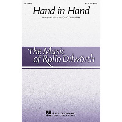 Hal Leonard Hand in Hand SATB composed by Rollo Dilworth