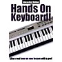 Music Sales Hands On Keyboard! (Interactive Method) Music Sales America Series DVD Written by Todd Rogers