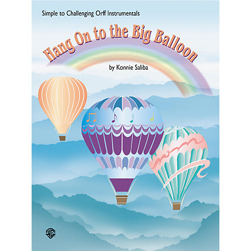 Hang On to the Big Balloon Book