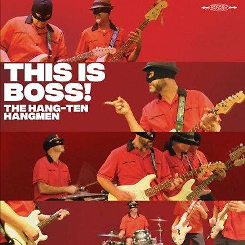 Hang-Ten Hangmen - This Is Boss!