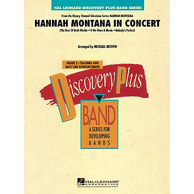 Hal Leonard Hannah Montana in Concert - Discovery Plus Band Level 2 arranged by Michael Brown