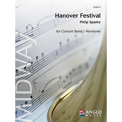 Anglo Music Press Hanover Festival (Grade 4 - Score and Parts) Concert Band Level 5 Composed by Philip Sparke