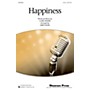 Shawnee Press Happiness 2-Part arranged by Greg Gilpin