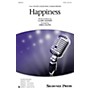 Shawnee Press Happiness SATB arranged by Greg Gilpin