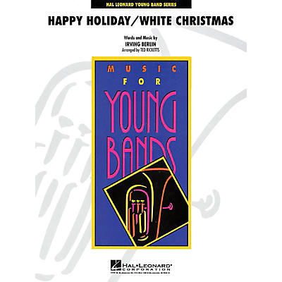 Hal Leonard Happy Holiday/White Christmas - Young Concert Band Series Level 3 arranged by Ted Ricketts