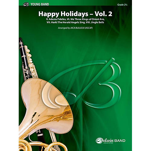 Happy Holidays---Vol. 2 Concert Band Grade 2.5 (Easy to Medium Easy)