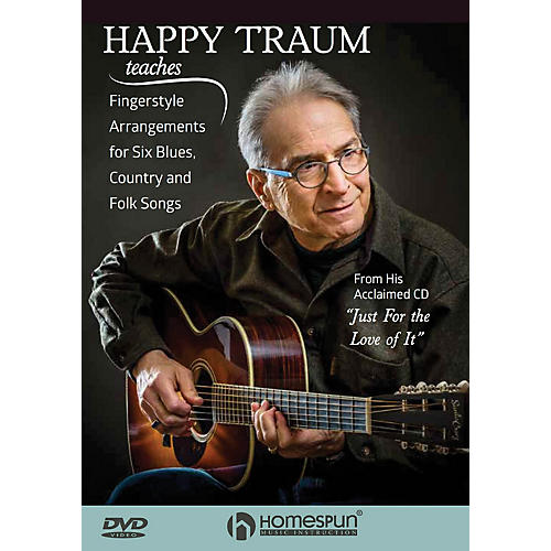 Happy Traum Teaches Fingerstyle Arrangements for Six Blues, Country and Folk Songs DVD by Happy Traum