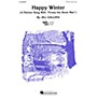 Hal Leonard Happy Winter 2-Part arranged by Jill Gallina