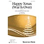 Shawnee Press Happy Xmas (War Is Over) 2-Part by John Lennon arranged by Jill Gallina