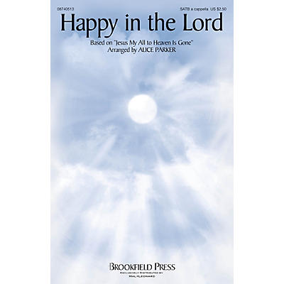 Brookfield Happy in the Lord SATB a cappella arranged by Alice Parker