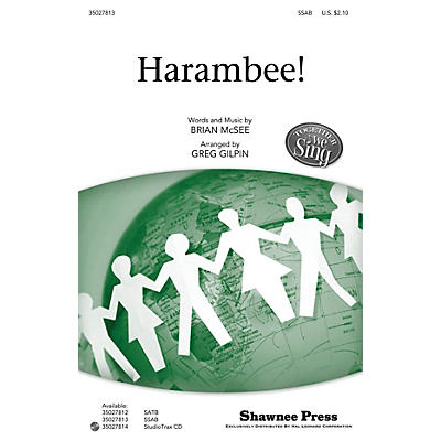 Shawnee Press Harambee! (Together We Sing Series) SSAB arranged by Greg Gilpin