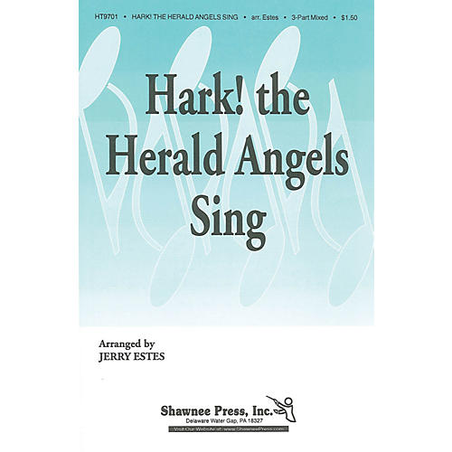 Shawnee Press Hark! The Herald Angels Sing 3-Part Mixed arranged by Jerry Estes