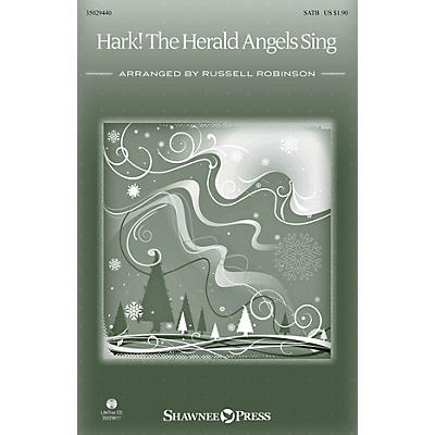 Shawnee Press Hark! The Herald Angels Sing SATB arranged by Russell Robinson