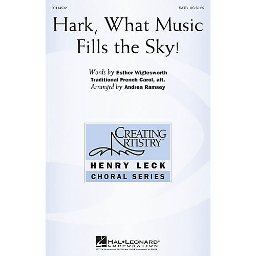 Hal Leonard Hark, What Music Fills the Sky! SATB arranged by Andrea Ramsey