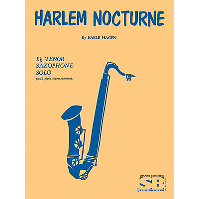 Hal Leonard Harlem Nocturne For B Flat Tenor Saxophone With Piano Accompaniment Brass Series by E Hagen
