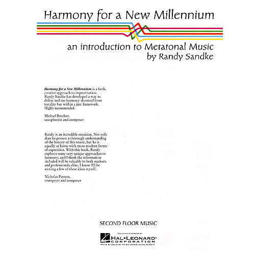 Second Floor Music Harmony for a New Millennium (An Introduction to Metatonal Music) Book Series Written by Randy Sandke
