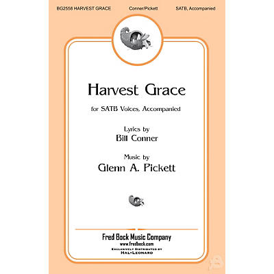 Fred Bock Music Harvest Grace SATB composed by Glenn Pickett