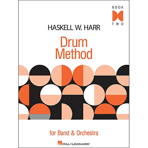 Hal Leonard Haskell W. Harr Drum Method Book Two