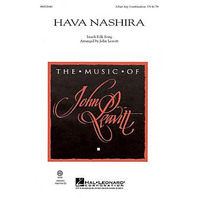 Hal Leonard Hava Nashira 3 Part Any Combination arranged by John Leavitt