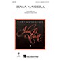 Hal Leonard Hava Nashira 3 Part Any Combination arranged by John Leavitt