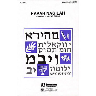 Hal Leonard Havah Nagilah 3-Part Mixed arranged by Joyce Eilers