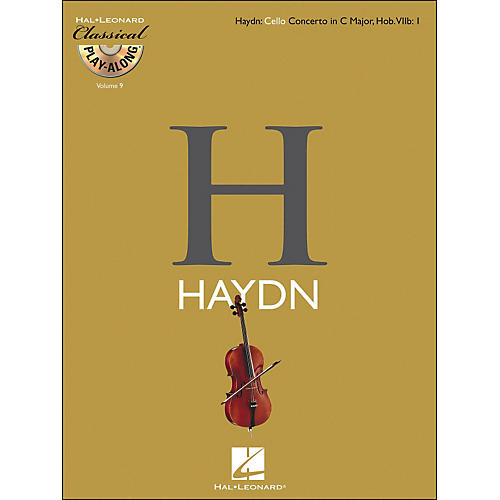 Haydn: Cello Concerto In C Major, Hob. Viib: 1 Classicalplay-Along Book/CD Vol. 9