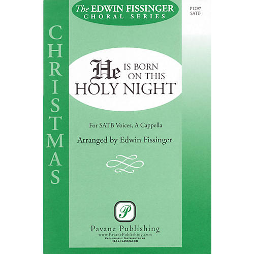 Pavane He Is Born on This Holy Night SATB a cappella arranged by Edwin Fissinger