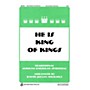 PAVANE He Is King of Kings (SATB a cappella) SATB a cappella Arranged by David Julian Michaels