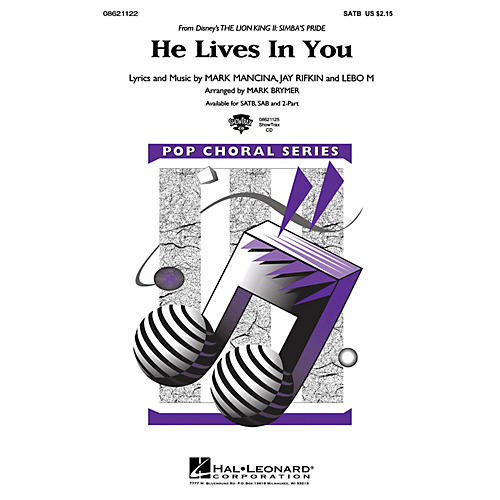 Hal Leonard He Lives in You (from The Lion King II: Simba's Pride) 2-Part Arranged by Mark Brymer
