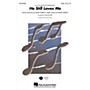 Hal Leonard He Still Loves Me SAB Arranged by Mark Brymer