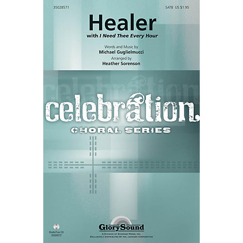 Healer (Incorporating I Need Thee Every Hour) Studiotrax CD Arranged by Heather Sorenson