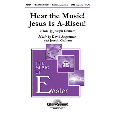 Shawnee Press Hear the Music! Jesus Is A-Risen! SATB composed by Joseph Graham