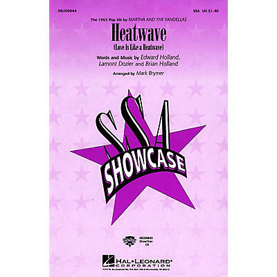 Hal Leonard Heatwave SSA by Martha and The Vandellas arranged by Mark Brymer